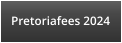 Pretoriafees 2024
